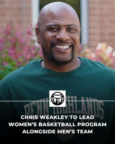 Penn Highlands names Chris Weakley women’s coach, expands dual role